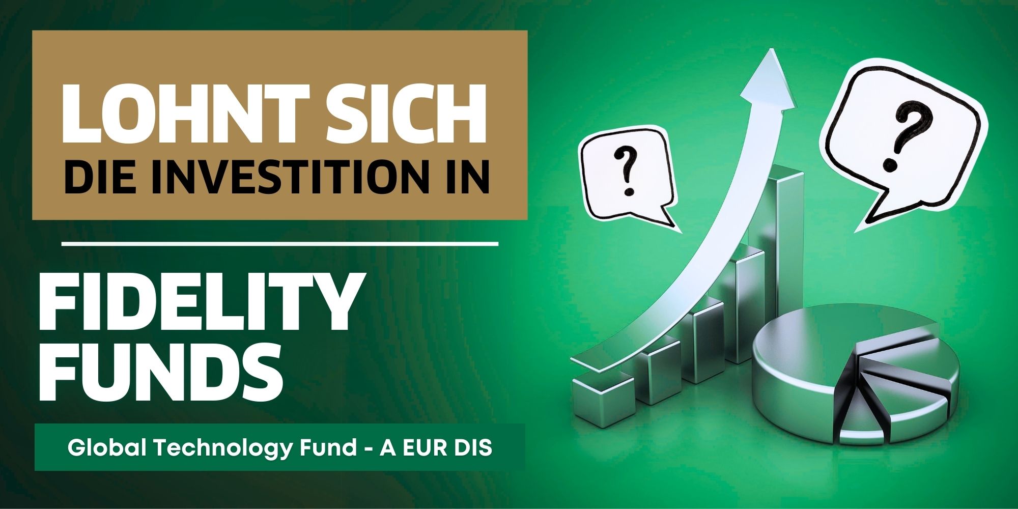 Fidelity-Funds-Global-Technology-Fund-A-EUR-DIS-Fonds-LU0099574567