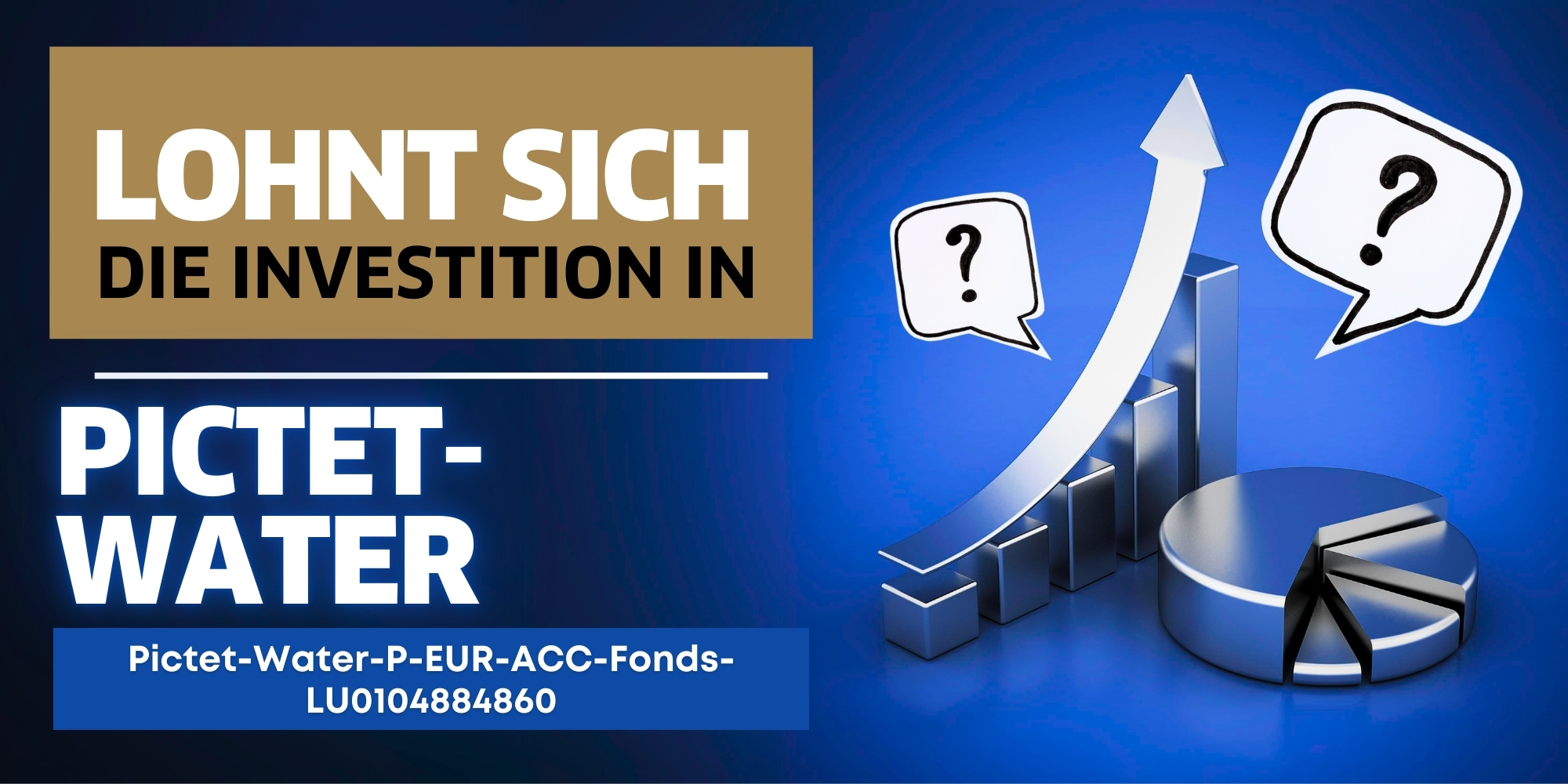 Pictet-Water-P-EUR-ACC-Fonds-LU0104884860